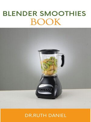 cover image of The Blender Smoothies Book
